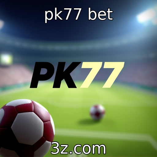 pk77 bet : Regulamentação dos jogos de aposta avança em várias regiões