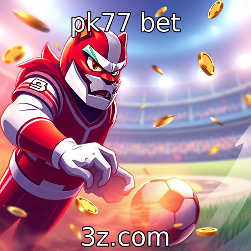 pk77 bet : Inovações tecnológicas no desenvolvimento de jogos
